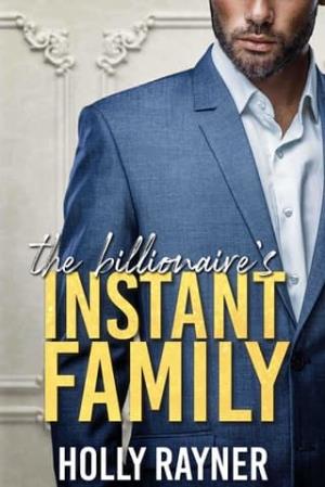 The Billionaire’s Instant Family