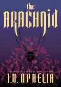 The Arachnid (The Poisoner #2)