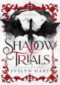 Shadow Trials (Heartless Gods #1)