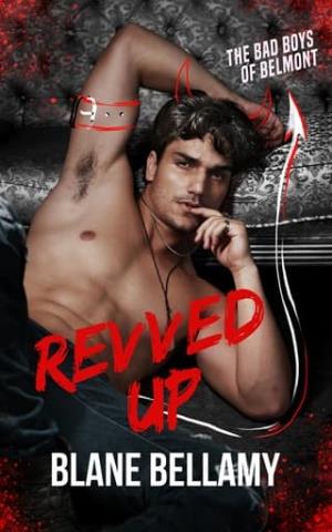 Revved Up (The Bad Boys of Belmont)