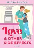 Love and Other Side Effects
