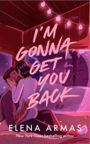 I’m Gonna Get You Back