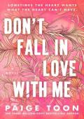 Don’t Fall in Love With Me