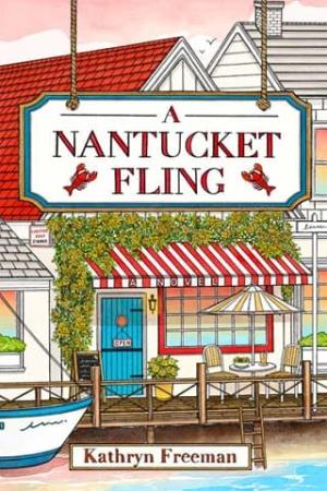 A Nantucket Fling (The Kathryn Freeman Romcom Collection #9)