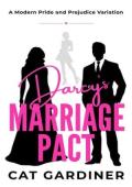 Darcy’s Marriage Pact (Modern Pride and Prejudice Variation)