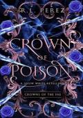 Crown of Poison (Crowns of the Fae #3)