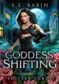 Goddess Shifting (Shifter Lords #8)