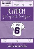 Catch Got Your Tongue (Rose City Roasters #5)