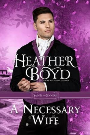 A Necessary Wife (Saints and Sinners #5)