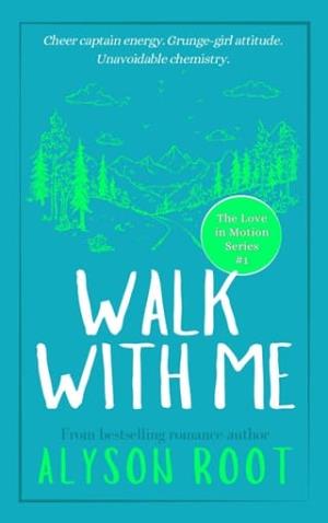 Walk With Me (The Love in Motion #1)
