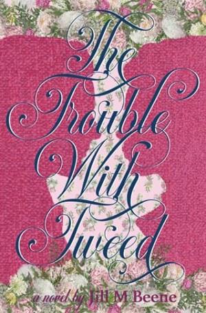 The Trouble with Tweed (Fabric of Love #1)