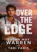 Over the Edge (Summer Rangers #1)