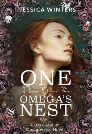 One Flew Over the Omega’s Nest, Part Three (TwistedVerse #3)