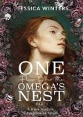 One Flew Over the Omega’s Nest, Part Three (TwistedVerse #3)