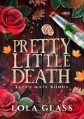 Pretty Little Death (Fated Mate Bonds #3)