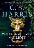 When the Wolves Are Silent (Sebastian St. Cyr Mystery #21)