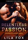 Relentless Passion (Ranchers of Madison County #2)