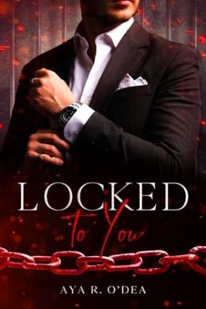 Locked to You (Unlikely Bonds #1)
