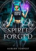 Spirit Forged (Emberwood Witches #2)
