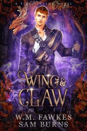 Wing & Claw (Fire and Valor #3)