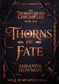 Thorns of Fate (The Thornforged Chronicles #1)