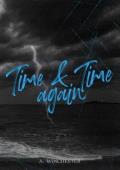 Time & Time Again