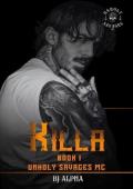 Killa (UNHOLY SAVAGES MC #1)