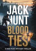 Blood Ties (High Peaks Murder, Mystery and Crime Thrillers #10)