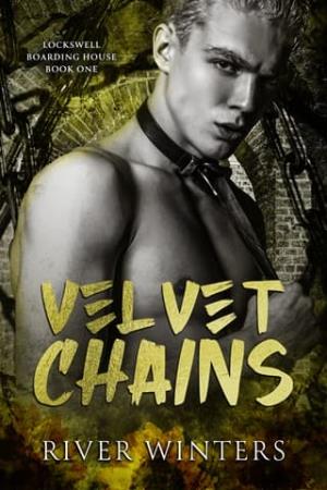 Velvet Chains (Lockswell Boarding House #1)