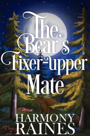 The Bear’s Fixer-Upper Mate (Bear Creek Forever: Thornberg Restaurant #5)