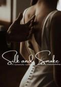 Silk and Smoke