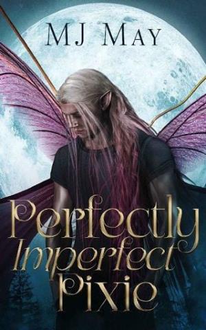 Perfectly Imperfect Pixie (Perfect Pixie Series #1)