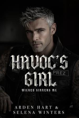 Havoc’s Girl (Wicked Sinners MC #1)