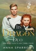 His Dragon Duo (Shifters Sanctuary #4)