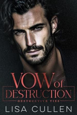 Vow of Destruction (Destructive Ties #4)