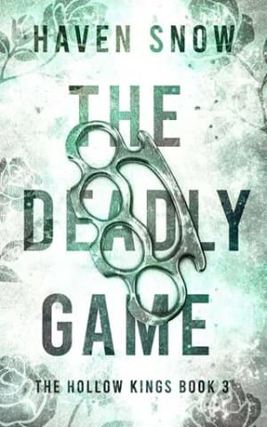 The Deadly Game (The Hollow Kings #3)