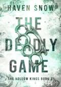 The Deadly Game (The Hollow Kings #3)