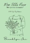 Mon Petite Fleur: My Little Flower (Rockport Ridge #4)
