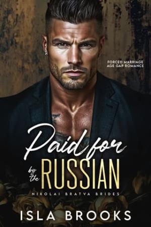 Paid for by the Russian (Nikolai Bratva Brides #10)