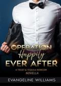 Operation Happily Ever After (Trust & Tequila)