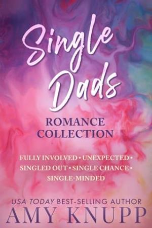 Single Dads Romance Collection