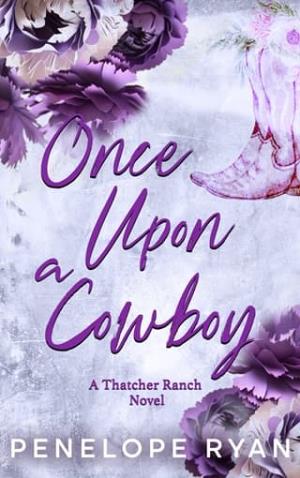 Once Upon a Cowboy (Thatcher Ranch Cowboys #3)