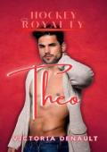 Theo (Hockey Royalty #6)