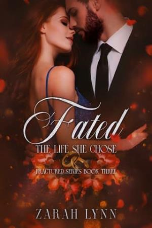 Fated: The Life She Chose (Fractured #3)