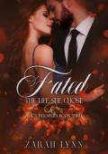 Fated: The Life She Chose (Fractured #3)