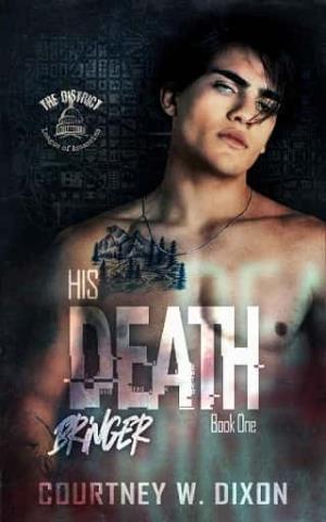 His Death Bringer (The District #1)