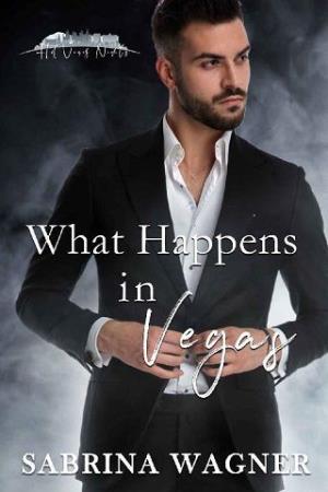 What Happens in Vegas (Hot Vegas Nights #1)