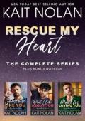 Rescue My Heart: The Complete Series