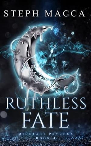 Ruthless Fate (Midnight Psychos #4)