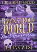 A Monstrous World: The Next Generation